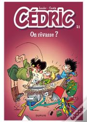 Cédric T.21 ; On Rêvasse?
