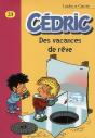 Cédric T.23 ; Des Vacances De Rêves - Preview