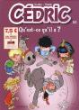 Cédric T.25 ; Qu'Est-Ce Qu'Il A ? - Preview