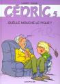 Cedric T.5; Quelle Mouche Le Pique - Preview