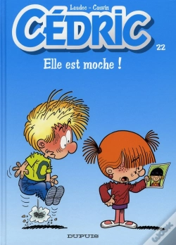 Capa do artigo Cédric Tome 22 : Elle Est Moche !