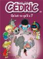 Cédric Tome 25 : Qu'Est-Ce Qu'Il A ? - Preview