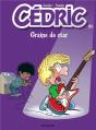 Cédric Tome 26 : Graine De Star - Preview