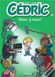 Cédric Tome 30 : Silence, Je Tourne !