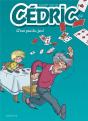 Cédric Tome 32 : C'Est Pas Du Jeu ! - Preview