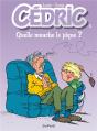 Cédric Tome 5 : Quelle Mouche Le Pique ? - Preview