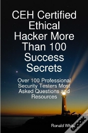 Capa do artigo Ceh Certified Ethical Hacker More Than 100 Success Secrets: Over 100 Professional Security Testers Most Asked Questions And Resources