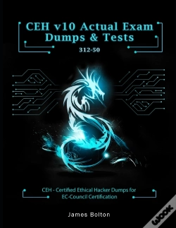 Capa do artigo Ceh V10 Certified Ethical Hacker Actual Practice Exams & Dumps