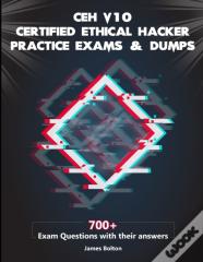Ceh V10 Certified Ethical Hacker Practice Exams & Dumps