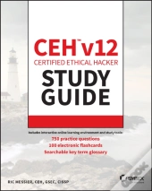 Ceh V12 Certified Ethical Hacker Study Guide With 750 Practice Test Questions
