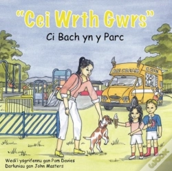 Capa do artigo Cei Wrth Gwrs: Ci Bach Yn Y Parc