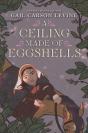Ceiling Made Of Eggshells - Preview
