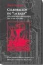 Celebracion De La Raza. Una Historia Comparativa Del 12 De Octubre  - Preview