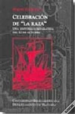Capa do artigo Celebracion De La Raza. Una Historia Comparativa Del 12 De Octubre 