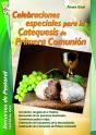 Celebraciones Especiales Para La Catequesis De Primera Comunión - Preview