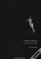 Celebrar a Dança em Dias do Meu Tempo