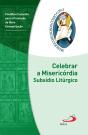 Celebrar a Misericórdia - Preview