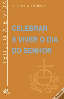 Capa do artigo Celebrar e Viver o Dia do Senhor