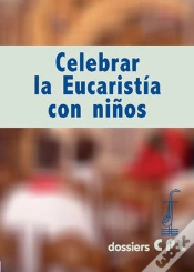 Capa do artigo Celebrar La Eucaristía Con Niños