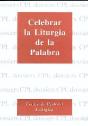 Celebrar La Liturgia De La Palabra - Preview