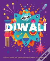 Celebrate!: Diwali