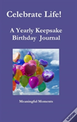 Capa do artigo Celebrate Life!   A Yearly Keepsake Birthday  Journal