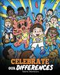 Celebrate Our Differences: A Story About - Preview