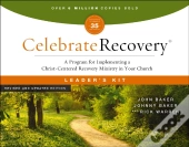 Celebrate Recovery Curriculum Kit, Revised And Updated