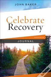 Celebrate Recovery Journal Updated Edition