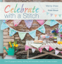 Celebrate With A Stitch - Preview