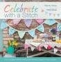 Celebrate With A Stitch - Preview