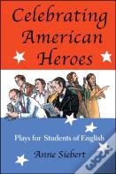 Celebrating American Heroes