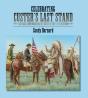 Celebrating Custer'S Last Stand - Preview