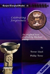 Celebrating Forgiveness