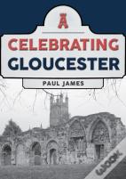 Celebrating Gloucester