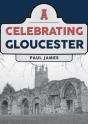 Celebrating Gloucester - Preview