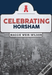 Celebrating Horsham
