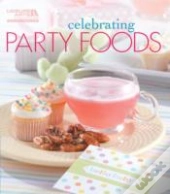 Celebrating Party Foods