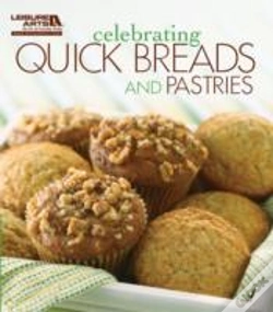 Capa do artigo Celebrating Quick Breads And Pastries