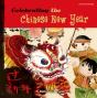Celebrating The Chinese New Year - Preview