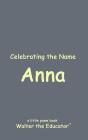 Celebrating The Name Anna - Preview