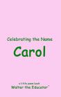 Celebrating The Name Carol - Preview