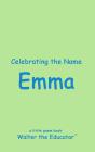 Celebrating The Name Emma - Preview