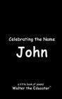 Celebrating The Name John - Preview