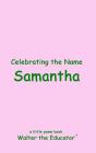 Celebrating The Name Samantha - Preview