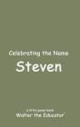Celebrating The Name Steven - Preview