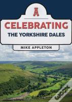 Celebrating The Yorkshire Dales