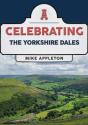 Celebrating The Yorkshire Dales - Preview