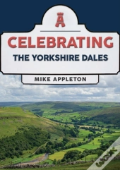 Celebrating The Yorkshire Dales