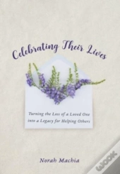 Celebrating Their Lives